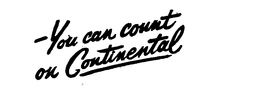YOU CAN COUNT ON CONTINENTAL trademark