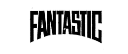 FANTASTIC trademark