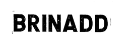 BRINADD trademark