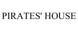PIRATES' HOUSE trademark