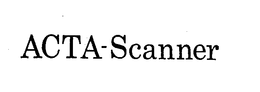 ACTA-SCANNER trademark