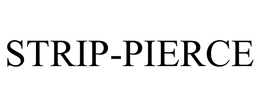 STRIP-PIERCE trademark