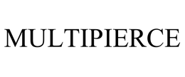 MULTIPIERCE trademark