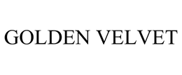 GOLDEN VELVET trademark