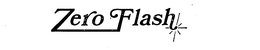 ZERO FLASH trademark