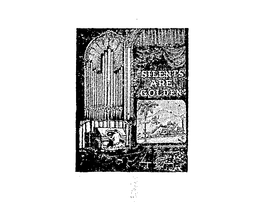 "SILENTS ARE GOLDEN" trademark