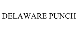 DELAWARE PUNCH trademark