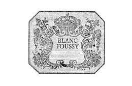 BLANC FOUSSY trademark