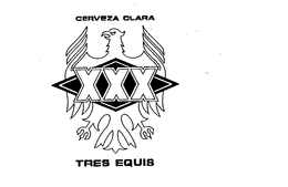 CERVEZA CLARA XXX TRES EQUIS trademark