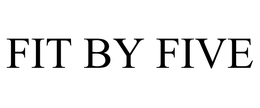 FIT BY FIVE trademark