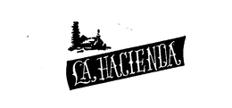 LA HACIENDA trademark