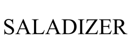 SALADIZER trademark