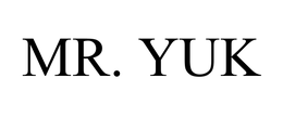 MR. YUK trademark