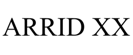 ARRID XX trademark