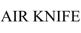 AIR KNIFE trademark