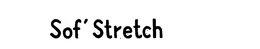 SOF' STRETCH trademark