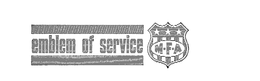 EMBLEM OF SERVICE M-F-A trademark