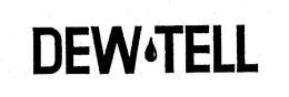 DEW TELL trademark