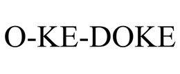 O-KE-DOKE trademark