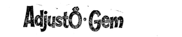 ADJUSTO-GEM trademark