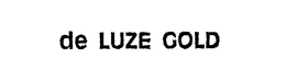 DE LUZE GOLD trademark