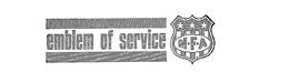 EMBLEM OF SERVICE M-F-A trademark