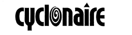 CYCLONAIRE trademark