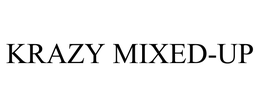 KRAZY MIXED-UP trademark