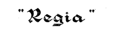 "REGIA" trademark