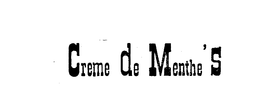 CREME DE MENTHE'S trademark
