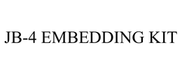 JB-4 EMBEDDING KIT trademark