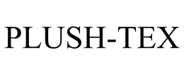 PLUSH-TEX trademark