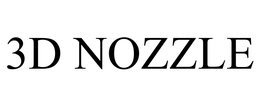 3D NOZZLE trademark