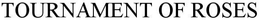 TOURNAMENT OF ROSES trademark
