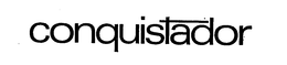 CONQUISTADOR trademark