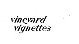 VINEYARD VIGNETTES trademark
