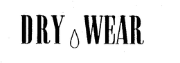 DRY WEAR trademark