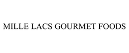 MILLE LACS GOURMET FOODS trademark
