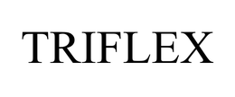TRIFLEX trademark