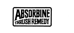 ABSORBINE THRUSH REMEDY trademark