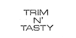 TRIM N' TASTY trademark