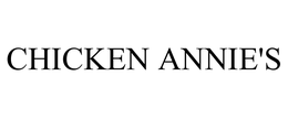 CHICKEN ANNIE'S trademark