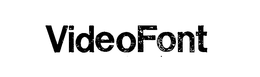 VIDEOFONT trademark