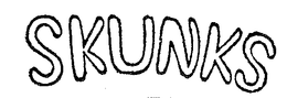 SKUNKS trademark