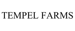 TEMPEL FARMS trademark