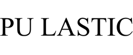 PU LASTIC trademark