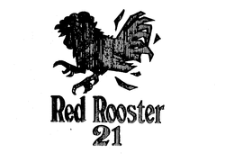 RED ROOSTER 21 trademark