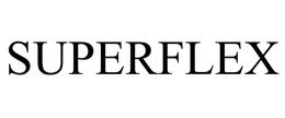 SUPERFLEX trademark