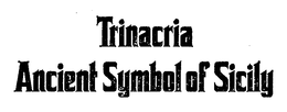 TRINACRIA ANCIENT SYMBOL OF SICILY trademark