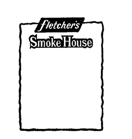 FLETCHER'S SMOKE HOUSE trademark
